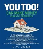 YOU TOO! CAN MAKE MONEY IN RENTAL PROPERTIES (eBook, ePUB)