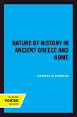 The Nature of History in Ancient Greece and Rome (eBook, ePUB)