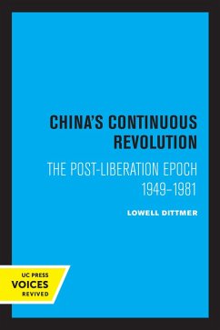 China's Continuous Revolution (eBook, ePUB) - Dittmer, Lowell