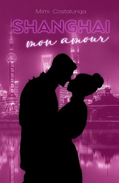 Shanghai mon amour (eBook, ePUB) - Costalunga, Mimi