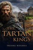 The Tartan Kings - The Powerful and Rich Story of Scotland (eBook, ePUB)