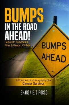 Bumps in the Road Ahead (eBook, ePUB) - Sirocco, Sharon E.