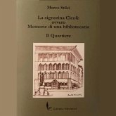 La signorina Cleofe - Ovvero memorie di una bibbliotecaria - Il quartiere (MP3-Download)