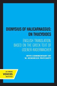 Dionysius of Halicarnassus: On Thucydides (eBook, ePUB) - Pritchett, W. Kendrick
