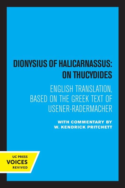 Dionysius of Halicarnassus: On Thucydides (eBook, ePUB) Dionysius of Halicarnassus: On Thucydides (eBook, ePUB)