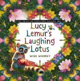 Lucy Lemur's Laughing Lotus (eBook, ePUB)