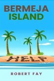 BERMEJA ISLAND (eBook, ePUB)