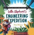 Ella Elephant's Engineering Expedition (eBook, ePUB)