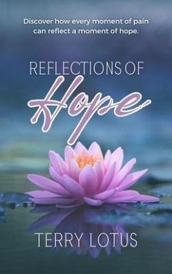 Reflections of Hope (eBook, ePUB) - Lotus, Terry