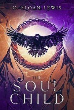 The Soul Child (eBook, ePUB) - Sloan Lewis, C.