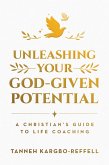 Unleashing Your God-Given Potential (eBook, ePUB)