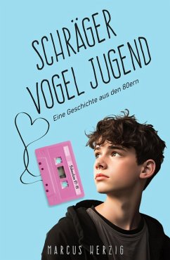 Schräger Vogel Jugend (eBook, ePUB) - Herzig, Marcus