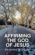 AFFIRMING THE GOD OF JESUS (eBook, ePUB) - Bild 1