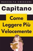 Come Leggere Più Velocemente (Raccolta Crescere, #21) (eBook, ePUB) Come Leggere Più Velocemente (Raccolta Crescere, #21) (eBook, ePUB)