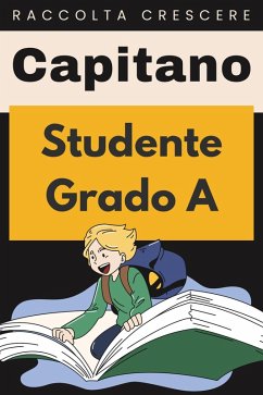 Cover Studente Grado A (Raccolta Crescere, #23) (eBook, ePUB)