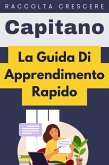 La Guida Di Apprendimento Rapido (Raccolta Crescere, #22) (eBook, ePUB)