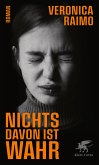 Nichts davon ist wahr (Mängelexemplar) Nichts davon ist wahr (Mängelexemplar)