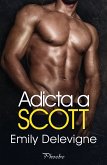 Adicta a Scott (eBook, ePUB)