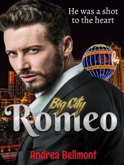 Big City Romeo (eBook, ePUB) - Bellmont, Andrea