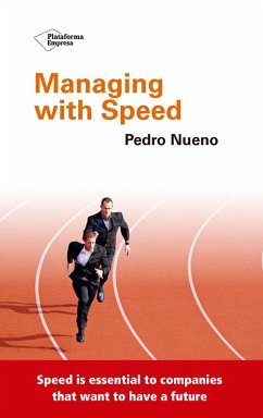 Managing with speed (eBook, ePUB) - Nueno, Pedro