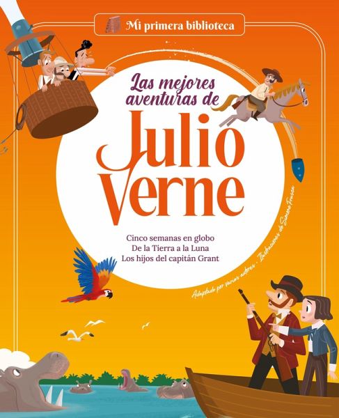 Las mejores aventuras de Julio Verne. Vol. 2 (eBook, ePUB) Las mejores aventuras de Julio Verne. Vol. 2 (eBook, ePUB)
