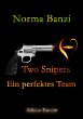 Two Snipers - Ein perfektes Team... - Bild 1