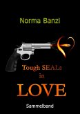 Tough SEALs in LOVE: Sammelband (eBook, ePUB)