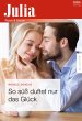 So süß duftet nur das Glück (eBook,... - Bild 1