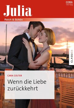 Wenn die Liebe zurückkehrt (eBook, ePUB) - Colter, Cara