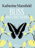 Bliss and Other Stories (eBook, ePUB)