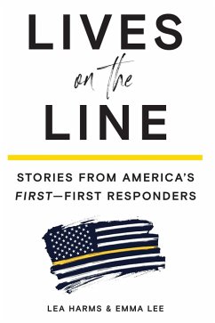 Cover Lives on the Line: Stories from America's First-First Responders (eBook, ePUB)