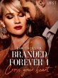 Branded Forever 1: Cross Your Heart... - Bild 1