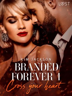 Branded Forever 1: Cross Your Heart (eBook, ePUB) - Jackson, Kim