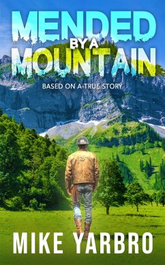 Cover Mended By A Mountain (eBook, ePUB)