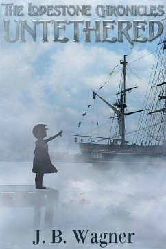 Cover Untethered (The Lodestone Chronicles, #0) (eBook, ePUB)