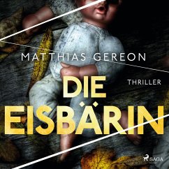 Die Eisbärin: Bergmann und Klein ermitteln – Der erste Fall (MP3-Download) - Gereon, Matthias
