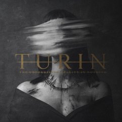 The Unforgiving Reality In Nothing - Turin