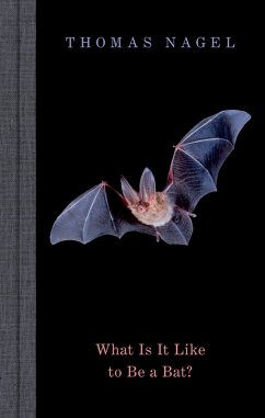 What Is It Like to Be a Bat? (eBook, PDF) - Nagel, Thomas