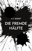 Die fremde Hälfte (eBook, ePUB)