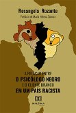 A relação entre o psicólogo negro e o cliente branco (eBook, ePUB)