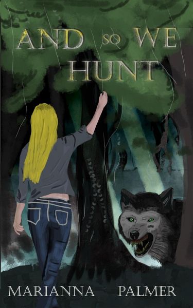 And So We Hunt (Shadow Rebirth, #1) (eBook, ePUB) And So We Hunt (Shadow Rebirth, #1) (eBook, ePUB)