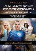 Galaktische Föderationen & Kosmische Räte. Die Menschheit im Zeitkrieg (eBook, ePUB)