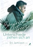 Boyfriend Freeze - Unterschiede ziehen sich an (eBook, ePUB)