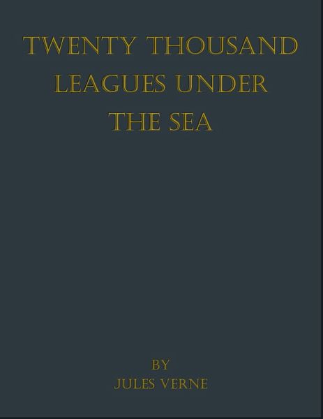 Twenty Thousand Leagues Under the Seas (eBook, ePUB)