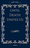 Until Death Unites Us (eBook, ePUB)