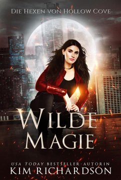 Wilde Magie (Die Hexen von Hollow Cove, #13) (eBook, ePUB)