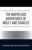 The Marvelous Adventures of Molly and Charles (eBook, ePUB)