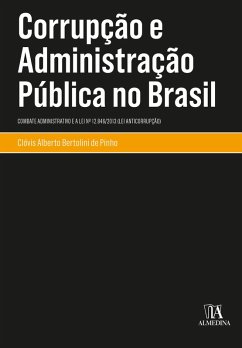 Corrupção e Administração Pública no Brasil (eBook, ePUB) - de Pinho, Clóvis Alberto Bertolini