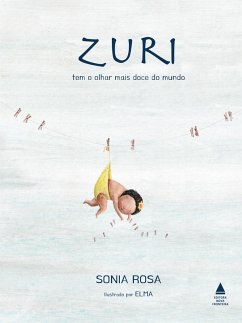 Zuri tem o olhar mais doce do mundo (eBook, ePUB) - Rosa, Sonia