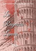La Ragazza Lunare (eBook, ePUB)